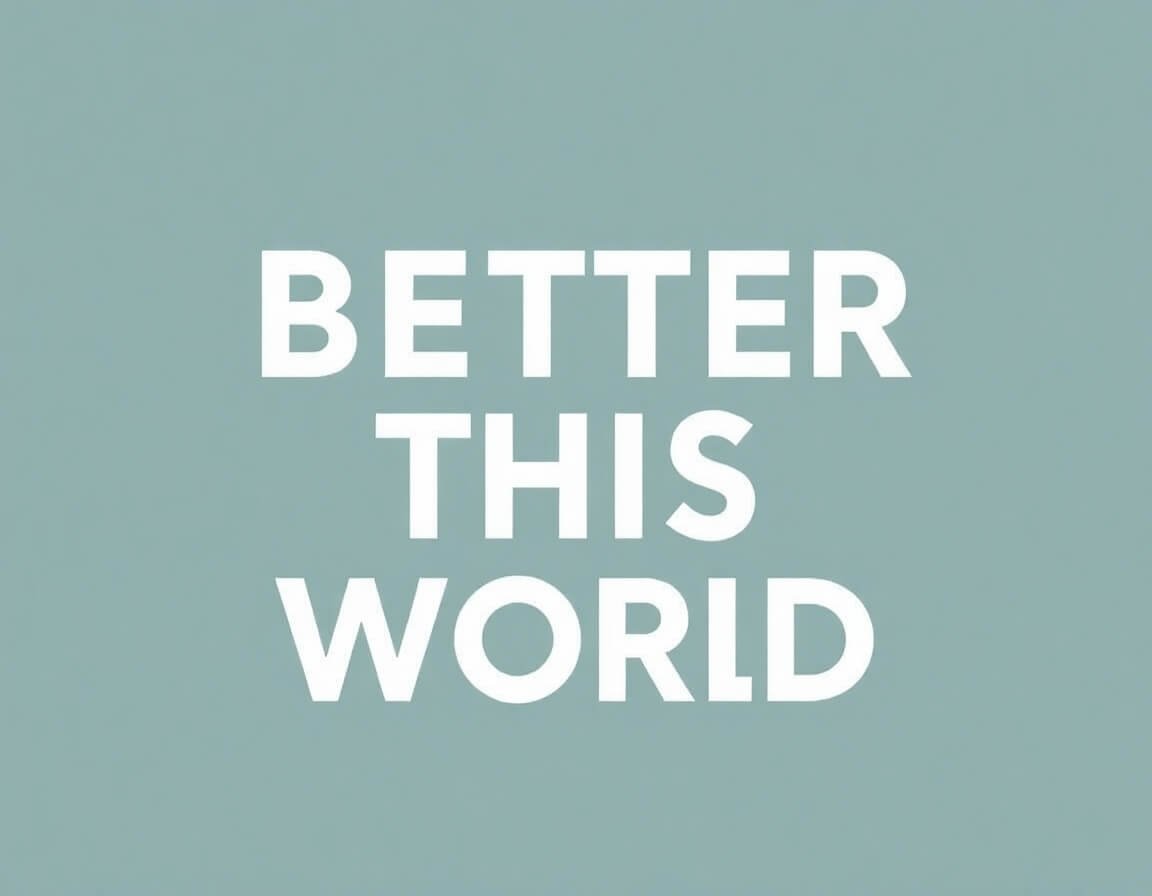 betterthisworld com