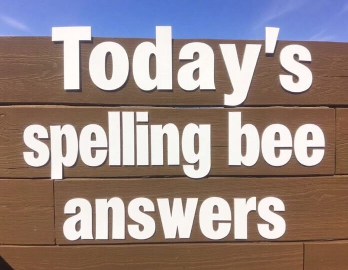 today's spelling bee answers